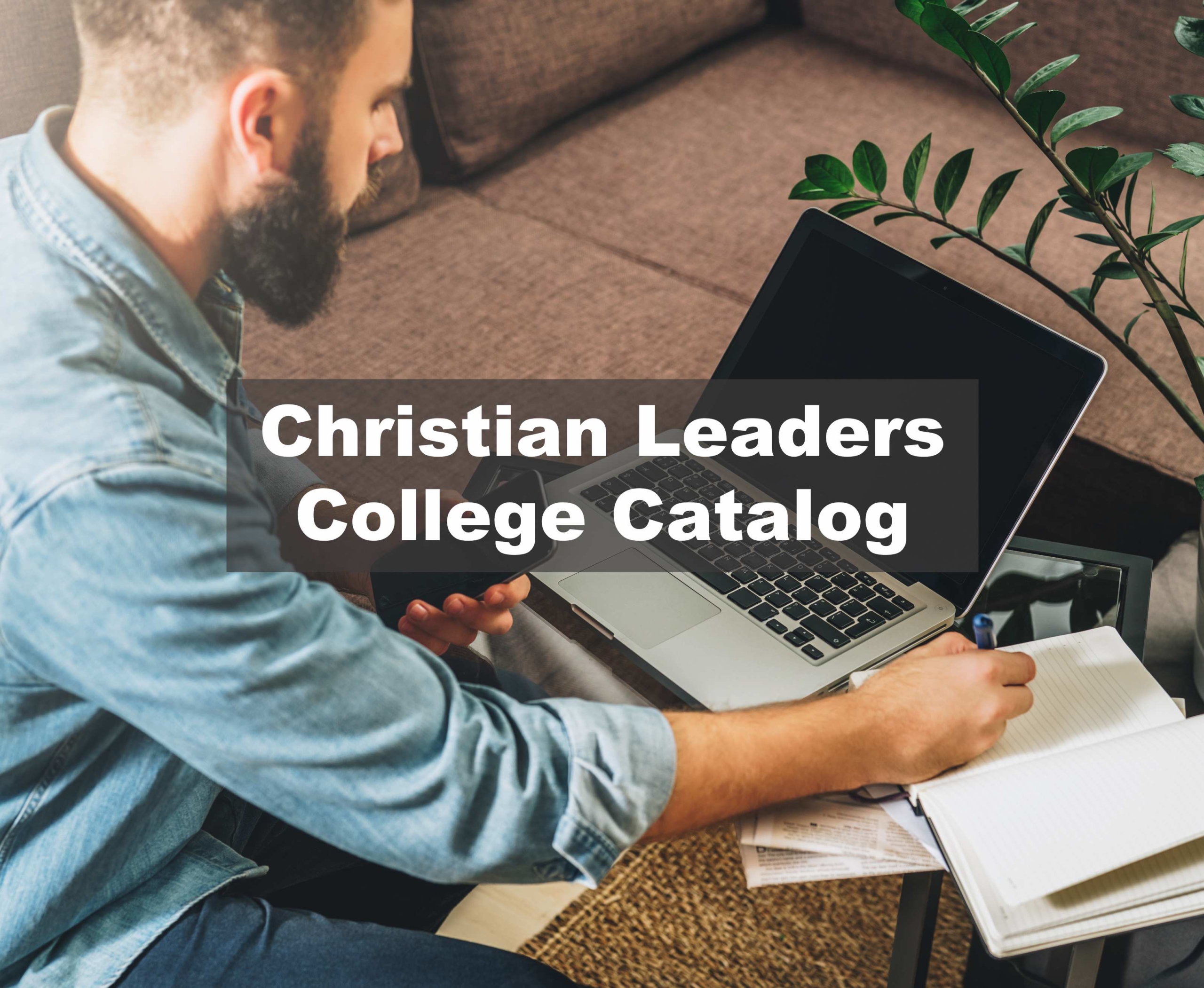 Christian Leaders Institute Catalog Christian Leaders Institute