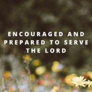 encouraged and prepared